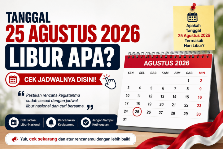 Tanggal 25 Agustus 2026 Libur Apa